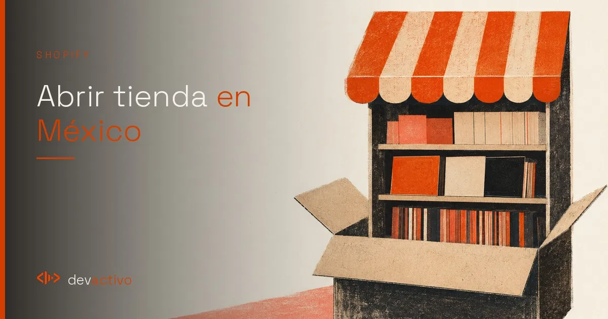 Shopify México 2026: Guía Completa de Precios, Pasarelas, CFDI y Cómo Empezar