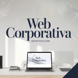 Web Corporativa de Alto Impacto | Diseño Web Profesional